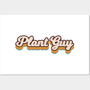 Plant Guy Posters and Art